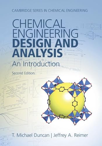 Chemical Engineering Design and Analysis: An Introduction 