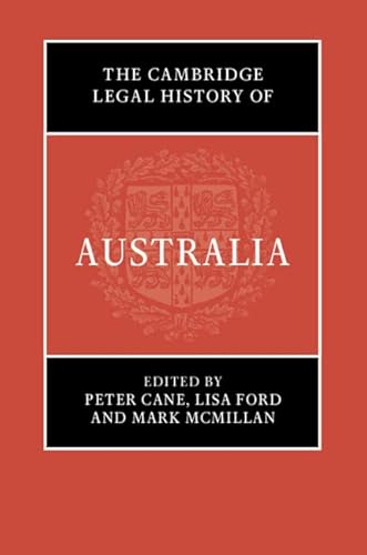 The Cambridge Legal History of Australia 