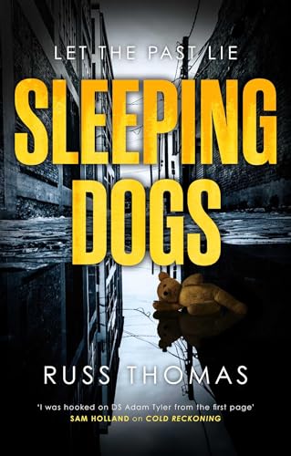 Sleeping Dogs: The new must-read thriller from the bestselling author 
