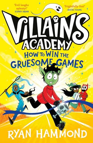 How to Win the Gruesome Games: Volume 3 
