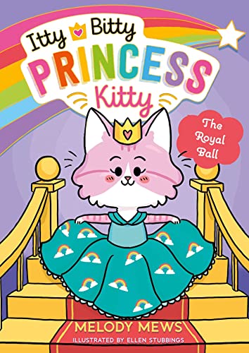 Itty Bitty Princess Kitty: The Royal Ball: Volume 2 
