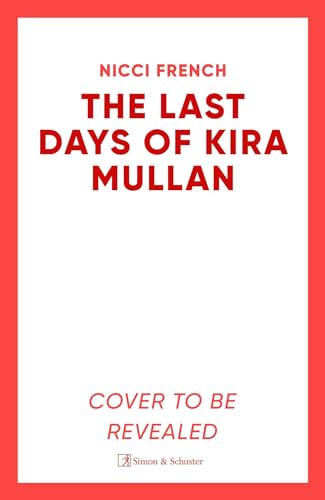 The Last Days of Kira Mullan 