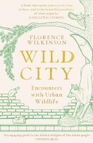 Wild City: Encounters With Urban Wildlife 