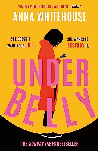 Underbelly: The instant Sunday Times bestseller from Mother Pukka - the unmissable, gripping and electrifying fiction debut 