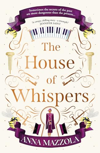 The House of Whispers: The thrilling new novel from the bestselling author of The Clockwork Girl!