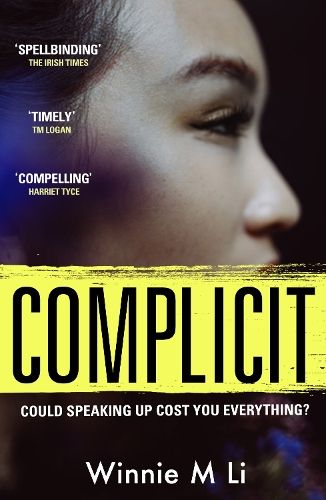 Complicit: The compulsive, timely thriller you won't be able to stop thinking about