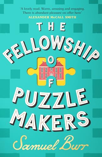 The Fellowship of Puzzlemakers: The instant Sunday Times bestseller that everyone's talking about!