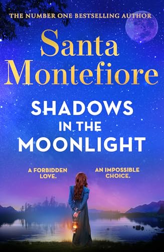 Shadows in the Moonlight: The sensational and devastatingly romantic 