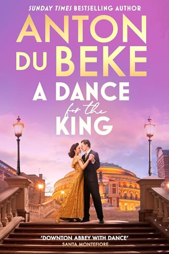 A Dance for the King: The brand-new spellbinding and gripping 