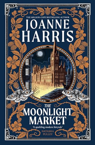 The Moonlight Market: Romantasy meets Romeo and Juliet in this spellbinding modern fairytale from the million-copy bestseller