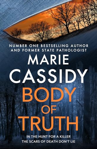 Body of Truth: The unmissable debut crime thriller from Ireland's 
