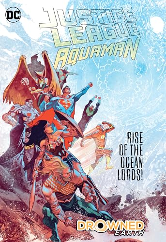 Justice League/Aquaman, Drowned Earth 