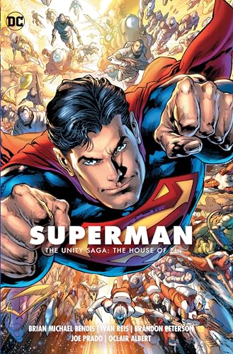 Superman Vol. 2: The Unity Saga: The House of El 