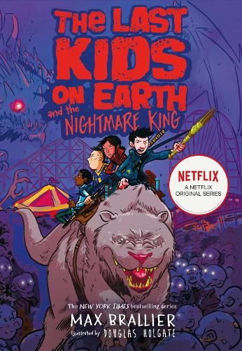 The Last Kids on Earth and the Nightmare King (The Last Kids on Earth)