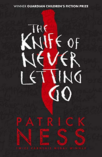 The Knife of Never Letting Go 