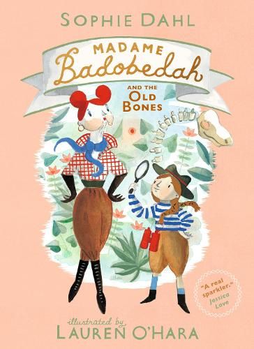 Madame Badobedah and the Old Bones