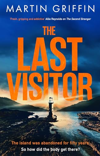 The Last Visitor: The nail-biting new thriller from the author of The 