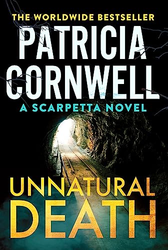 Unnatural Death: The rollercoaster new Kay Scarpetta thriller 
