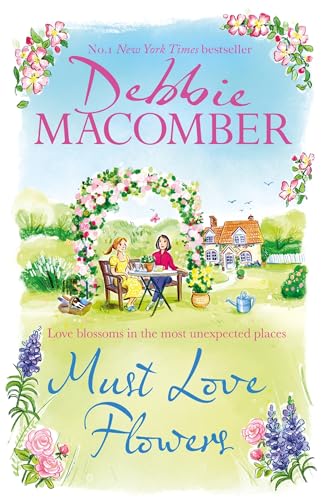 Must Love Flowers: an unputdownable story of love and friendship from 