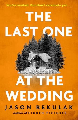 The Last One at the Wedding: A gripping thriller with a big heart and 