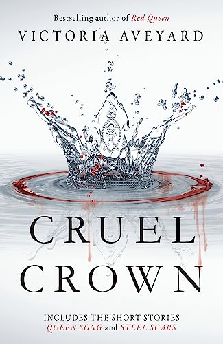 Cruel Crown: Two Red Queen Short Stories 