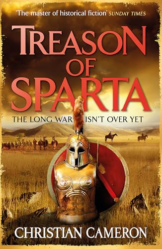 Treason of Sparta: The brand new book from the master of historical fiction!