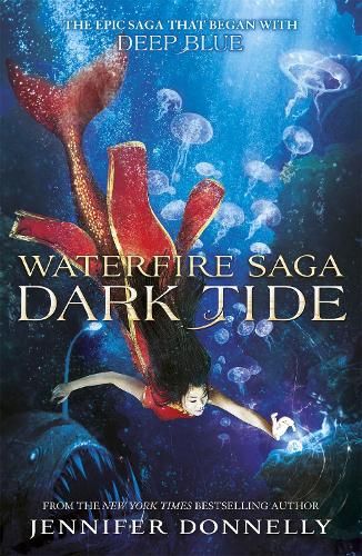 Waterfire Saga: Dark Tide: Book 3