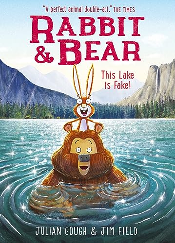 Rabbit and Bear: This Lake is Fake!: Book 6 