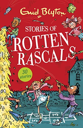 Stories of Rotten Rascals: Contains 30 classic tales 