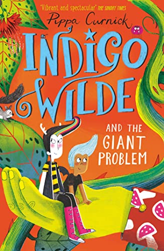 Indigo Wilde and the Giant Problem: Book 3 