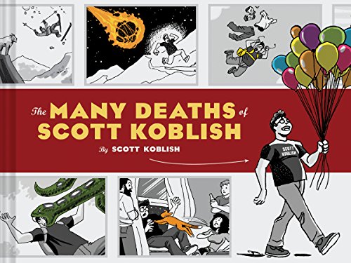 The Many Deaths of Scott Koblish 