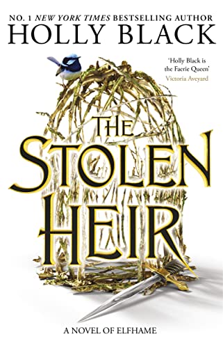 The Stolen Heir: A Novel of Elfhame, The No 1 Sunday Times Bestseller 