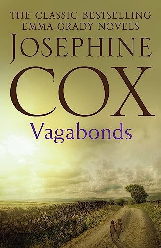Vagabonds: A gripping saga of love, hope and determination (Emma Grady trilogy, Book 3)