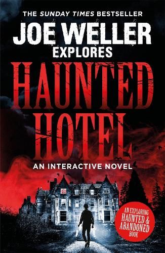 Joe Weller Explores: Haunted Hotel