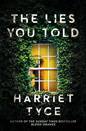 The Lies You Told: The unmissable thriller from the bestselling [...] 