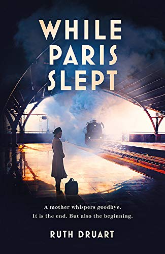 While Paris Slept: A mother faces a heartbreaking choice in this 