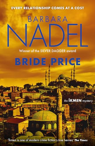 Bride Price (Inspector Ikmen Mystery 24)