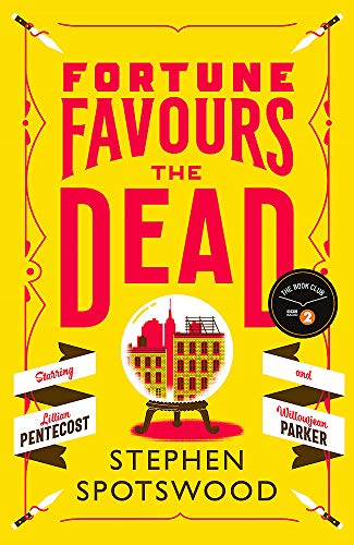Fortune Favours the Dead: A dazzling murder mystery set in 1940s New York 
