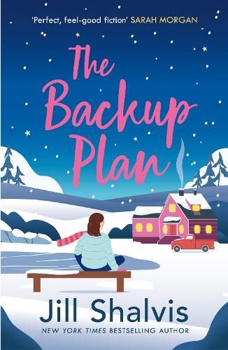 The Backup Plan: Fall in love with another one of Jill Shalvis's moving love stories!