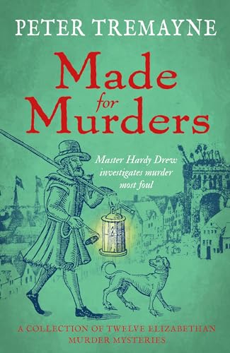 Made for Murders: a collection of twelve Shakespearean mysteries: Master Hardy Drew Short Story Collection