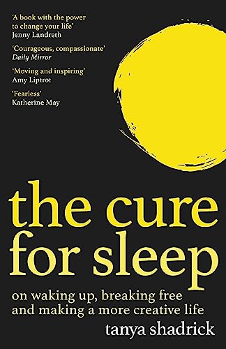 The Cure for Sleep: A book with the power to change your life 