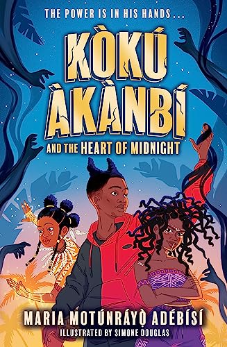 Koku Akanbi: The Heart of Midnight: Epic fantasy adventure perfect for Marvel fans