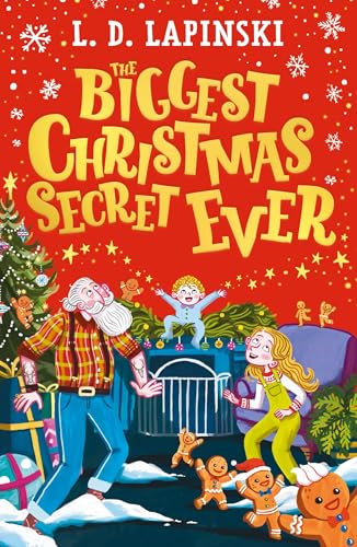 The Biggest Christmas Secret Ever: A laugh out loud story of family Christmas chaos!