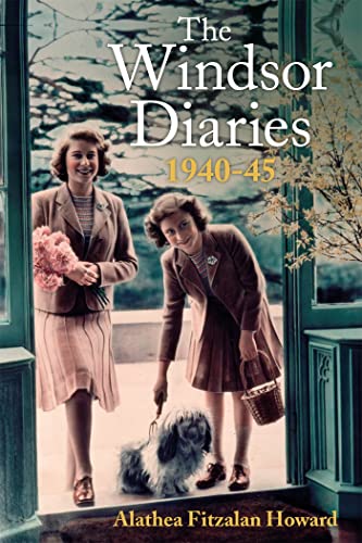 The Windsor Diaries: A childhood with the young Princesses Elizabeth and Margaret 