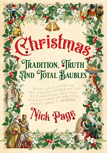 Christmas: Tradition, Truth and Total Baubles 