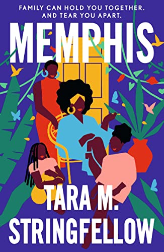 Memphis: LONGLISTED FOR THE WOMEN'S PRIZE FOR FICTION 2023 