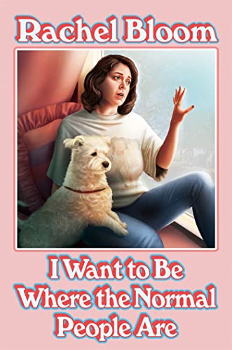 I Want to Be Where the Normal People Are: Essays and Other Stuff 