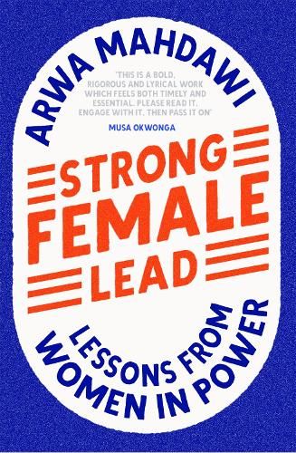 Strong Female Lead: Lessons From Women In Power