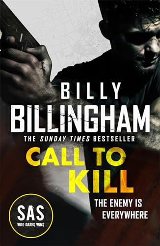 Call to Kill: The first in a brand new high-octane SAS series