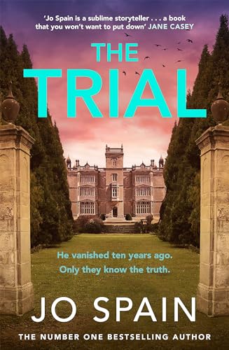 The Trial: the twisty, addictive thriller from the author of DON'T LOOK BACK 
